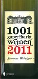 Simonne Wellekens - 1001 Supermarktwijnen - 2011